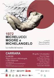 Mostra "1972 Michelucci, Moore e Michelangelo - La vitalità del Marmo" -  Turismo Massa-Carrara